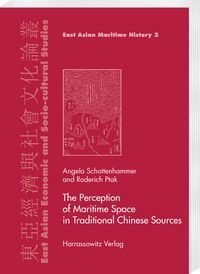 Produktbild: The Perception of Maritime Space in Traditional Chinese Sources
