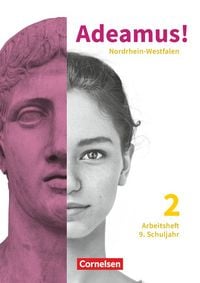 Produktbild: Adeamus! Band 2 9. Schuljahr. Nordrhein-Westfalen - Arbeitsheft