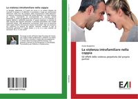 Produktbild: La violenza intrafamiliare nella coppia