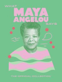 Produktbild: What Maya Angelou Says
