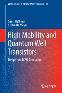 Produktbild: High Mobility and Quantum Well Transistors