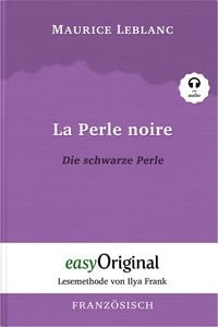 Bild vom Artikel La Perle noire / Die schwarze Perle (Buch + Audio-Online) - Lesemethode von Ilya Frank - Zweisprachige Ausgabe Französisch-Deutsch vom Autor Maurice Leblanc