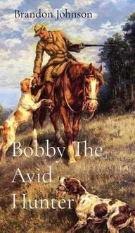 Produktbild: Bobby The Avid Hunter
