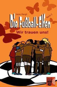 Produktbild: Die Fu&szlig;ball-Elfen, Band 2 - Wir trauen uns!