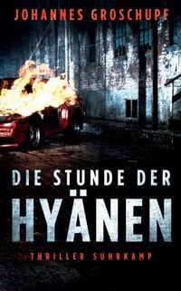 Produktbild: Die Stunde der Hy&auml;nen - Thriller (Berlin Noir 3)