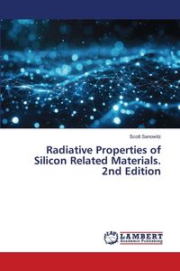Produktbild: Radiative Properties of Silicon Related Materials. 2nd Edition