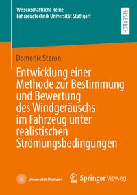 Produktbild: Entwicklung einer Methode zur Bestimmung und Bewertung des Windger&auml;uschs im Fahrzeug unter realistischen Str&ouml;mungsbedingungen