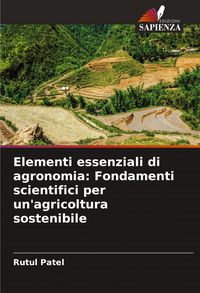 Produktbild: Elementi essenziali di agronomia: Fondamenti scientifici per un'agricoltura sostenibile