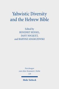 Produktbild: Yahwistic Diversity and the Hebrew Bible