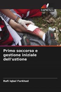 Produktbild: Primo soccorso e gestione iniziale dell'ustione