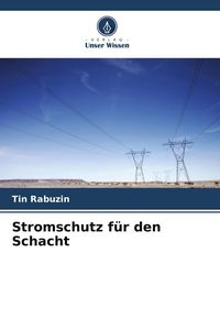 Produktbild: Stromschutz f&uuml;r den Schacht