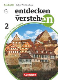 Entdecken und verstehen - Geschichtsbuch - Differenzierende Ausgabe Baden-Württemberg - Band 2: 7./8. Schuljahr