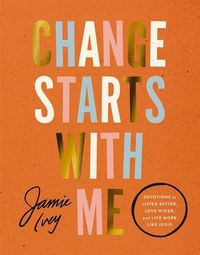 Produktbild: Ivey, J: Change Starts with Me