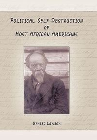 Produktbild: Political Self Destruction of Most African Americans