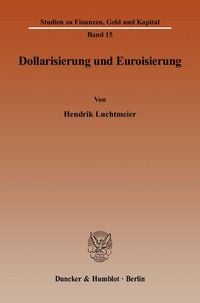 Produktbild: Dollarisierung und Euroisierung.