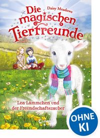 Produktbild: Die magischen Tierfreunde (Band 13) - Lea L&auml;mmchen und der Freundschaftszauber