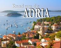 Produktbild: Rund um die Adria - Ein Bildband