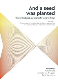 Produktbild: 'And a seed was planted...' Occupation based approaches for social inclusion