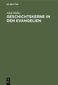 Produktbild: Geschichtskerne in den Evangelien