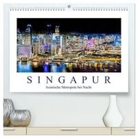 Produktbild: Singapur - Asiatische Metropole bei Nacht (hochwertiger Premium Wandkalender 2026 DIN A2 quer), Kunstdruck in Hochglanz