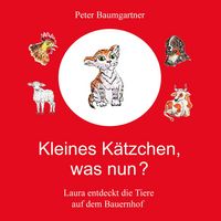Produktbild: Kleines K&auml;tzchen, was nun?