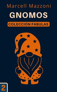 Produktbild: Gnomos (Colecci&oacute;n Fabulas, #2)