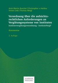 Produktbild: Verordnung &uuml;ber die aufsichtsrechtlichen Anforderungen an Verg&uuml;tungssysteme von Instituten