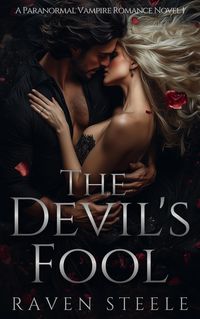 Produktbild: The Devil's Fool: A Paranormal Vampire Romance Novel (Devil Series, #1)