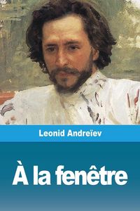 Produktbild: &Agrave; la fen&ecirc;tre