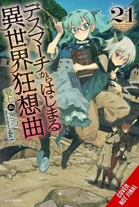 Produktbild: Death March to the Parallel World Rhapsody, Vol. 21 (Light Novel)