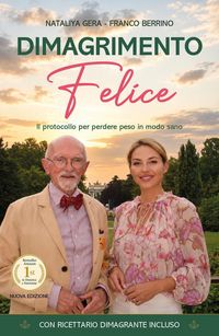 Produktbild: Dimagrimento felice. Il protocollo per perdere peso in modo sano