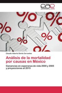Produktbild: An&aacute;lisis de la mortalidad por causas en M&eacute;xico
