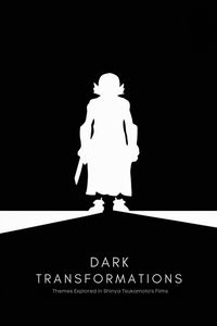 Produktbild: Dark Transformations: Themes Explored in Shinya Tsukamoto's Films