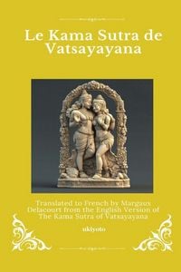 Produktbild: Le Kama Sutra de Vatsayayana | French Version of The Kama Sutra of Vatsyayana