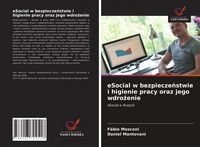 Produktbild: ESocial w bezpiecze&iquest;stwie i higienie pracy oraz jego wdro&iquest;enie