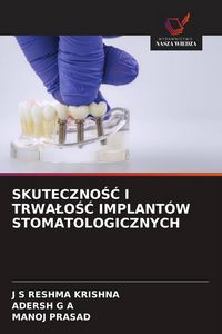 Produktbild: SKUTECZNO&iquest;&iquest; I TRWA&iquest;O&iquest;&iquest; IMPLANT&Oacute;W STOMATOLOGICZNYCH