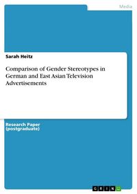 Produktbild: Comparison of Gender Stereotypes in German and East Asian Television Advertisements