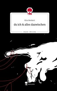 Produktbild: Du ich & alles dazwischen. Life is a Story - story.one