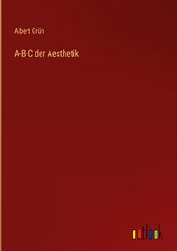 Produktbild: A-B-C der Aesthetik