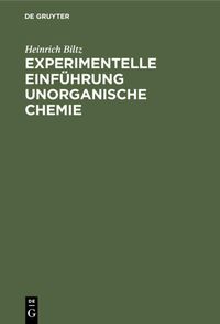 Bild vom Artikel Experimentelle Einführung unorganische Chemie vom Autor Heinrich Biltz