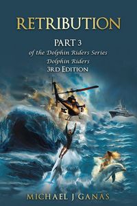 Produktbild: Retribution - Part 3 of the Dolphin Riders Series