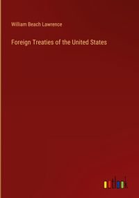 Produktbild: Foreign Treaties of the United States