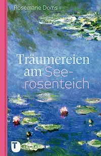 Bild vom Artikel Träumereien am Seerosenteich vom Autor Rosemarie Doms