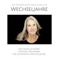 Produktbild: Mit Hypnose ohne Angst durch die Wechseljahre