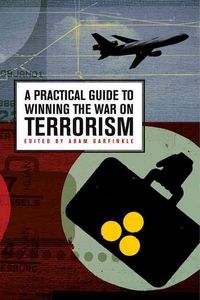 Produktbild: A Practical Guide to Winning the War on Terrorism