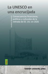 Produktbild: La UNESCO en una encrucijada