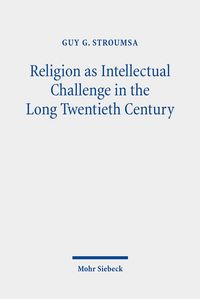 Produktbild: Religion as Intellectual Challenge in the Long Twentieth Century