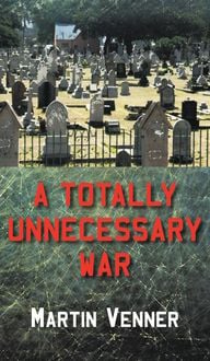 Produktbild: A Totally Unnecessary War