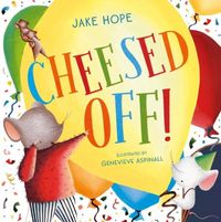 Produktbild: Hope, J: Cheesed Off!