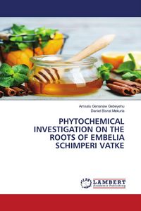 Produktbild: Phytochemical Investigation On The Roots Of Embelia Schimperi Vatke